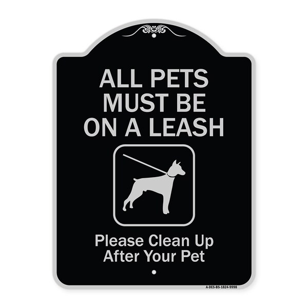 Designer Series-All Pets Must Be On A Leash Please Clean Up After Your Pet, 24" x 18", BS-1824-9998
